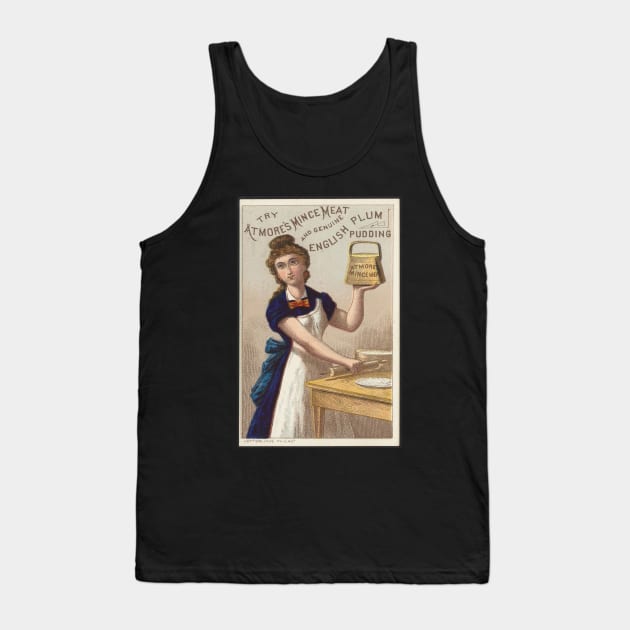 Try Atmore's mince meat and genuine English plum pudding Tank Top by Donkeh23